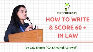 Watch How to Write & Score 60 + in Law Subject by CA Shivangi Agrawal Video