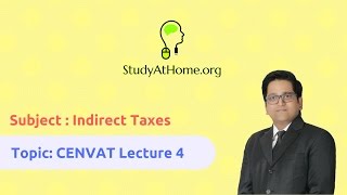 Watch 4. CENVAT Lecture 4 - AY 2017-18 Indirect Taxes | by CA Raj K Agrawal Video
