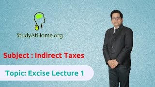 Watch 20. Excise Lecture 1 - AY 2017-18 Indirect Taxes | by CA Raj K Agrawal Video
