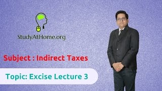 Watch 22. Excise Lecture 3 - AY 2017-18 Indirect Taxes | by CA Raj K Agrawal Video