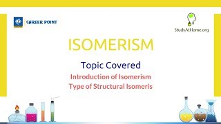 Watch ISOMERISM - Organic Chemistry by Career Point Kota Video
