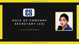 Watch Role of Company Secretary (CS) by CA CS Shilpum Khanna Video