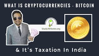 Watch HOT TOPIC: What is Cryptocurrencies - Bitcoin & its Taxation in India by CA Raj K Agrawal Video