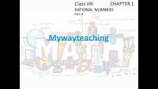 Watch Math Class 8 Chapter 1 Part II(Rational numbers)|Rational numbers for class 8 Video