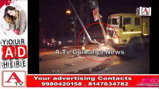 Watch Tipu Chowk Gulbarga Per Tipper Traffic Signals Se Takraya A.Tv News 21-3-2017 Video