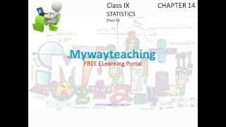 Watch Math Class 9 Chapter 14 Part V|STATISTICS|STATISTICS for class 9| Video