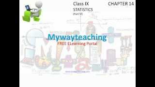 Watch Math Class 9 Chapter 14 Part VI|STATISTICS|STATISTICS for class 9| Video