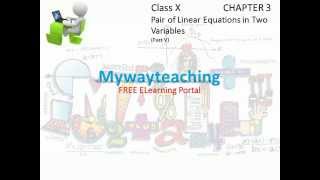 Watch Math Class 10 Chapter 3 Part V|Pair of linear equations in two variables| Video