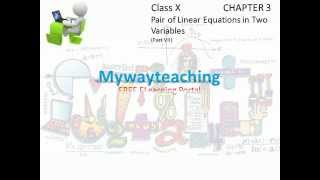 Watch Math Class 10 Chapter 3 Part VII|Pair of linear equations in two variables| Video