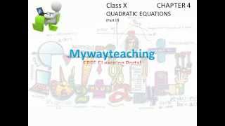 Watch Math Class 10 Chapter 4 Part II|QUADRATIC EQUATIONS|QUADRATIC EQUATIONS for class 10| Video