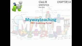 Watch Math Class 9 Chapter 14 Part VIII| STATISTICS|STATISTICS for class 9| Video