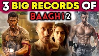 Watch BAAGHI 2 MAKES 3 BIGGEST RECORDS In 1 Day | Tiger Shroff Video