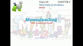 Watch Math Class 7 Chapter 2 Part I|FRACTIONS AND DECIMALS|Fractions and decimals for class 7 Video