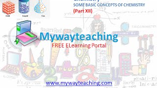 Watch Chemistry Class 11 Chapter 1 Part XII|SOME BASIC CONCEPTS OF CHEMISTRY| Video