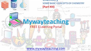 Watch Chemsitry Class 11 Chapter 1 Part XIII|SOME BASIC CONCEPTS OF CHEMISTRY| Video