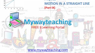Watch Physics Class Chapter 3 Part IX|MOTION IN A STRAIGHT LINE|Physics Chapter 3 for Class 11| Video