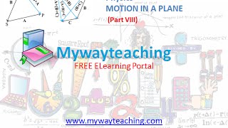 Watch Physics class 11 Chapter 4 Part VIII|MOTION IN A PLANE|Physics Chapter 4 for Class 11| Video