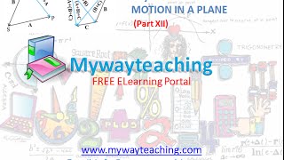 Watch Physics class 11 Chapter 4 Part XII|MOTION IN A PLANE|Physics Chapter 4 for Class 11| Video