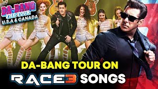 Watch Salman Khan To DANCE On RACE 3 SONGS At Dabangg Tour 2018 USA/Canada Video
