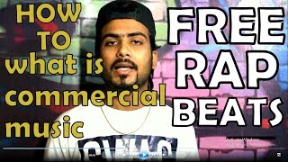 Watch What is Commercial Music & Free Rap Beats - HINDI RAP - HOW TO RAP IN HINDI by Guru Bhai Video