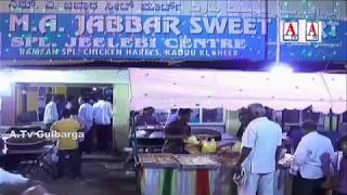 Watch M.A. Jabbar Sweet Mart Ramzan Spl : Saher & Ifter  Muslim Chowk Gulbarga Video