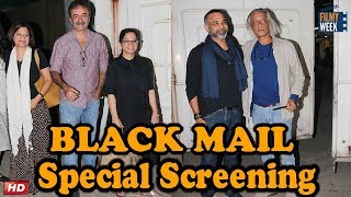 Watch BLACKMAIL : Special Screening | Irrfan Khan | Kriti Kulhari | Sudhir Mishra Video