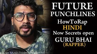 Watch Very Important HowToRap | How to Make Future Punchlines | HINDI | Punjabi Guru Bhai | Video