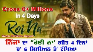 Watch Ninja's New Song "Roi Na" Crossed 6 Millions Within 4 Days Video