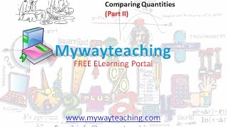 Watch Math Class 7 Chapter 8 Part II| Comparing Quantities | Comparing Quantities for class 7| Video