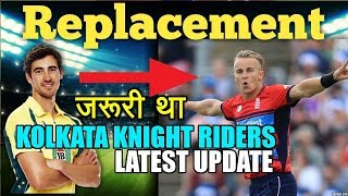 Watch IPL 2018 - KKR replace Mitchell Starc with Tom Curran | Latest Update Video