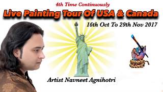 Watch Usa & Canada Tour 2017 | Artist Navneet Agnihotri | Live Painting Tour | full video Video