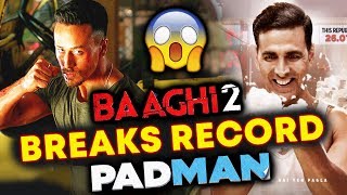 Watch Tiger's Baaghi 2 BEATS Akshay's Padman Lifetime Collection In 4 Days Video