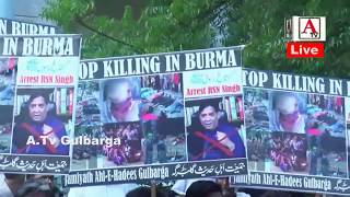 Watch Gulbarga Muslims Protest against the Killing innocent Rohingya Muslims in Myanmar A.Tv News 8-9-2017 Video