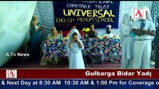 Watch Jalsa Milad Un Nabi By Universal School Gulbarga A.Tv News 14-12-2017 Video