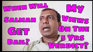 Watch When Will Salman Khan Get Bail? My Views On Black Buck Poaching Case Verdict Video