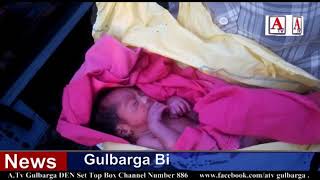 Watch Dargha Siddhi Basha Gulbarga Se Nazad Plastic Bag Me Phenka Gaya Baccha A.Tv News 14-3-2018 Video