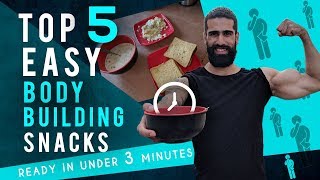 Watch TOP 5 BODYBUILDING SNACKS FOR Students and Office People (Quick and Easy Meals) Video
