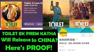 Watch Toilet Ek Prem Katha Will Release In CHINA And Here's The Proof! Video