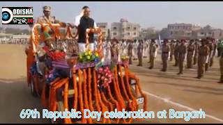 Watch Republic day celebration at Bargarh Video