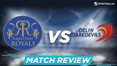 Watch Rajasthan Royals VS Delhi Daredevils | 11th April | Match Review Video