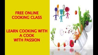 Watch Cooking sikhe online woh bhi free Mai || Register kare||Free Cooking Classes Online Video