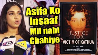 Watch Asifa Ko Insaaf Milna Hi Chahiye | Bhumi Pednekar Reaction On Asifa Kathua Case Video