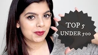 Watch Top 5 Under 500 | Affordable Makeup Products | #2 Video