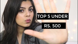 Watch Top 5 Under Rs. 500 | Affordable Beauty Video