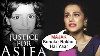 Watch Majak Banake Rakha Hai | Taapsee Pannu Reaction On ASIFA CASE Video