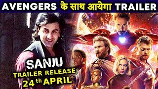 Watch SANJU TEASER To Release With AVENGERS Infinity War | Ranbir Kapoor, Sanjay Dutt Video