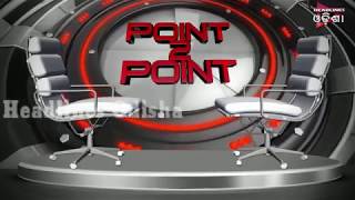 Watch Point 2 Point With Meera Parida Part_02 Video