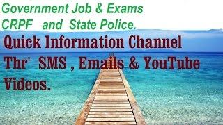 Watch Government Jobs and Exams in Indian  CRPF   &  Police. Video