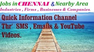 Watch JOBS in CHENNAI  for Freshers & graduates. Industries,  companies. Video