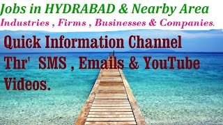 Watch JOBS in HYDERABAD  for Freshers & graduates. Industries,  companies. Video